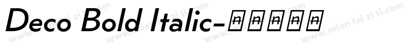 Deco Bold Italic字体转换